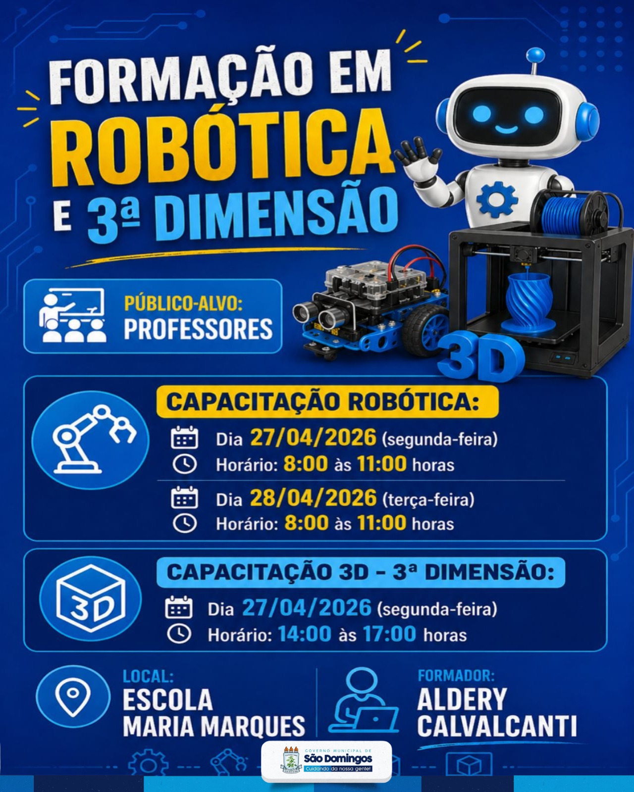 Prefeitura de São Domingos promove formação em Robótica e 3ª Dimensão para professores da rede municipal